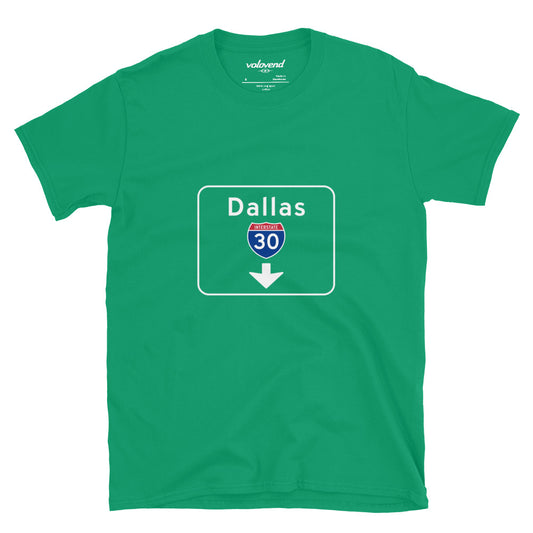Dallas I-30 interstate highway sign graphic T-shirt