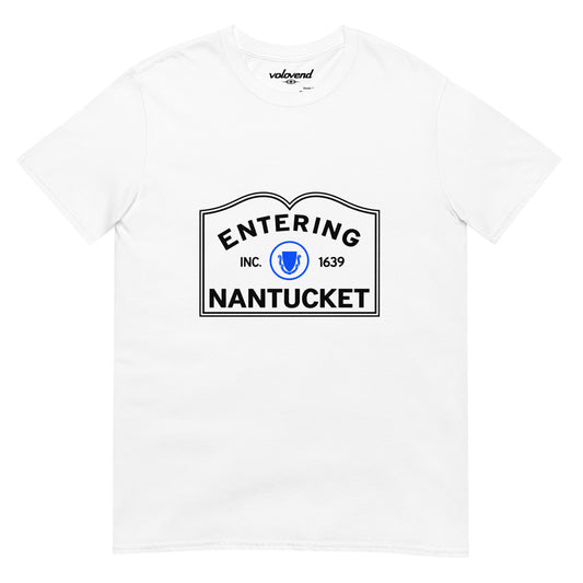 White Entering Nantucket Massachusetts town sign graphic T-shirt